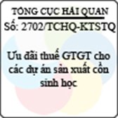 Công văn 2702/TCHQ-KTSTQ