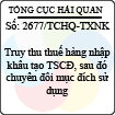 Công văn 2677/TCHQ-TXNK