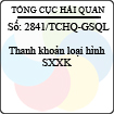 Công văn 2841/TCHQ-GSQL