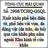 Công văn 2906/TCHQ-GSQL