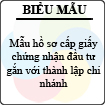 Mẫu hồ sơ cấp giấy chứng nhận đầu tư