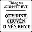 Thông tư 37/2014/TT-BYT hướng dẫn chuyển tuyến khám chữa bệnh BHYT