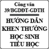 Công văn 39/BGDĐT-GDTH tổng hợp đánh giá và khen thưởng HS tiểu học theo TT 30/2014/TT-BGDĐT