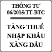 Thông tư về tăng thuế xăng dầu số 06/2015/TT-BTC