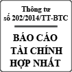 Thông tư hướng dẫn lập báo cáo tài chính hợp nhất số 202/2014/TT-BTC