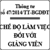 Thông tư quy định chế độ làm việc đối với giảng viên số 47/2014/TT-BGDĐT