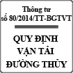 Thông tư quy định về vận tải đường thủy nội địa số 80/2014/TT-BGTVT