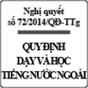 Quyết định quy định việc dạy và học tiếng nước ngoài số 72/2014/QĐ-TTg