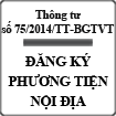 Thông tư quy định về đăng ký phương tiện thủy nội địa số 75/2014/TT-BGTVT