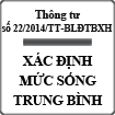 Thông tư hướng dẫn quy trình xác định mức sống trung bình số 22/2014/TT-BLĐTBXH