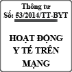 Thông tư về hoạt động y tế trên môi trường mạng số 53/2014/TT-BYT