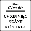 Mẫu CV xin việc ngành kiến trúc