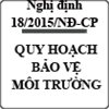 Nghị định 18/2015/NĐ-CP quy định đánh giá, lập kế hoạch bảo vệ môi trường