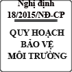 Nghị định 18/2015/NĐ-CP quy định đánh giá, lập kế hoạch bảo vệ môi trường