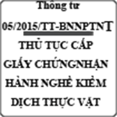 Thông tư 05/2015/TT-BNNPTNT quy định thủ tục cấp phép xử lý kiểm dịch thực vật