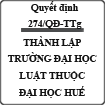 Quyết định thành lập trường đại học Luật thuộc đại học Huế số 274/QĐ-TT