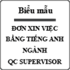 Đơn xin việc bằng tiếng Anh - QC Supervisor