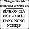 Thông tư liên tịch về việc bình ổn giá hàng nông nghiệp số 10/2015/TTLT-BNNPTNT-BTC
