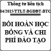 Thông tư liên tịch về việc bồi hoàn học bổng và chi phí đào tạo số 04/2015/TTLT-BGDĐT-BTC