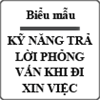 Kỹ năng trả lời phỏng vấn khi đi xin việc