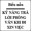 Kỹ năng trả lời phỏng vấn khi đi xin việc