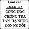 Quyết định triển khai thực hiện công ước chống tra tấn, xử phạt, hạ nhục con người số 364/QĐ-TTg