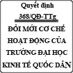 Quyết định phê duyệt đề án đổi mới cơ chế hoạt động của Trường Đại học Kinh tế Quốc dân số 368/QĐ-TTg