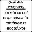 Quyết định phê duyệt đề án đổi mới cơ chế hoạt động của Trường Đại học Hà Nội số 377/QĐ-TTg