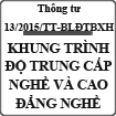 Thông tư quy định chương trình khung trình độ trung cấp nghề và cao đẳng nghề số 13/2015/TT-BLĐTBXH