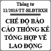 Thông tư quy định chế độ báo cáo tổng hợp về lao động số 11/2015/TT-BLĐTBXH