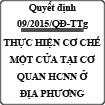 Quyết định ban hành quy chế thực hiện cơ chế một cửa tại cơ quan hành chính nhà nước ở địa phương số 09/2015/QĐ-TTg