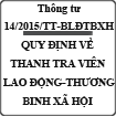 Thông tư quy định về thanh tra viên và cộng tác viên thanh tra ngành Lao động - Thương binh và Xã hội số 14/2015/TT-BLĐTBXH