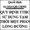 Quyết định quy định thủ tục hành chính sử dụng tạm thời một phần lòng đường trên địa bàn tỉnh Khánh Hòa số 04/2015/QĐ-UBND