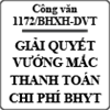 Công văn hướng dẫn vướng mắc trong thanh toán chi phí thuốc BHYT số 1172/BHXH-DVT
