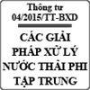 Thông tư hướng dẫn thi hành giải pháp thoát nước và xử lý nước thải số 04/2015/TT-BXD