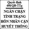 Quyết định ngăn chặn tình trạng hôn nhân cận huyết thống số 498/QĐ-TTg