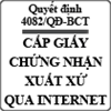 Quyết định về việc thí điểm cấp Giấy chứng nhận xuất xứ qua Internet số 4082/QĐ-BCT