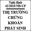 Nghị định về chứng khoán phái sinh và thị trường chứng khoán phái sinh số 42/2015/NĐ-CP