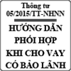 Thông tư hướng dẫn phối hợp với Quỹ bảo lãnh tín dụng trong cho vay số 05/2015/TT-NHNN