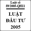 Luật đầu tư số 59/2005-QH11