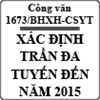 Công văn hướng dẫn xác định, phân bổ, thanh quyết toán chi phí đa tuyến số 1673/BHXH-CSYT