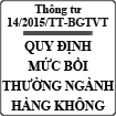 Thông tư quy định việc bồi thường hành khách ngành hàng không số 14/2015/TT-BGTVT