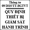 Thông tư quy định về truyền dữ liệu từ thiết bị giám sát hành trình số 09/2015/TT-BGTVT