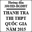 Hướng dẫn thanh tra thi trung học phổ thông quốc gia năm 2015