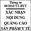 Thông tư quy định về xác nhận nội dung quảng cáo đối với sản phẩm y tế số 09/2015/TT-BYT