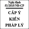 Nghị định về cấp ý kiến pháp lý số 51/2015/NĐ-CP
