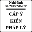 Nghị định về cấp ý kiến pháp lý số 51/2015/NĐ-CP