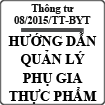 Thông tư hướng dẫn quản lý phụ gia thực phẩm số 08/2015/TT-BYT