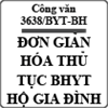 Công văn về việc đơn giản thủ tục tham gia BHYT theo hộ gia đình số 3638/BYT-BH