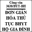 Công văn về việc đơn giản thủ tục tham gia BHYT theo hộ gia đình số 3638/BYT-BH